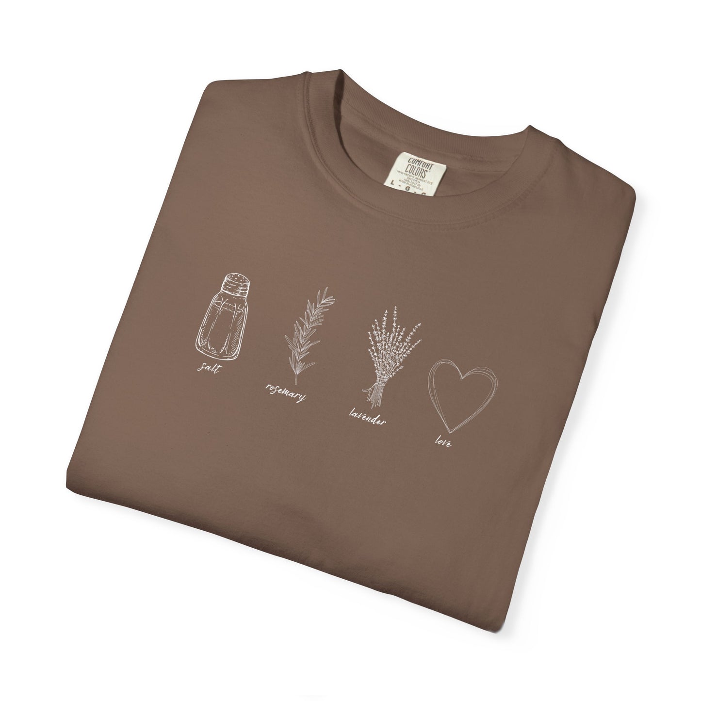 Salt, Rosemary, Lavender & Love T-Shirt