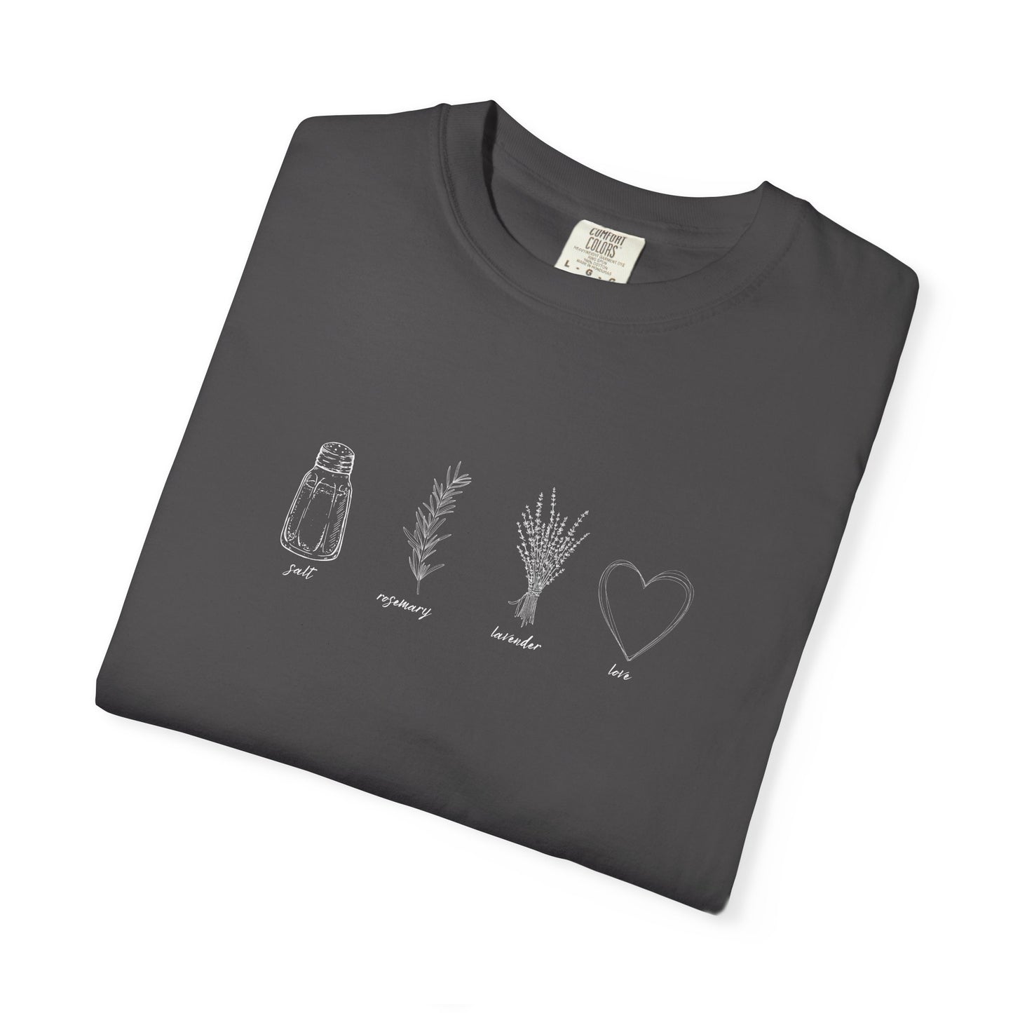 Salt, Rosemary, Lavender & Love T-Shirt
