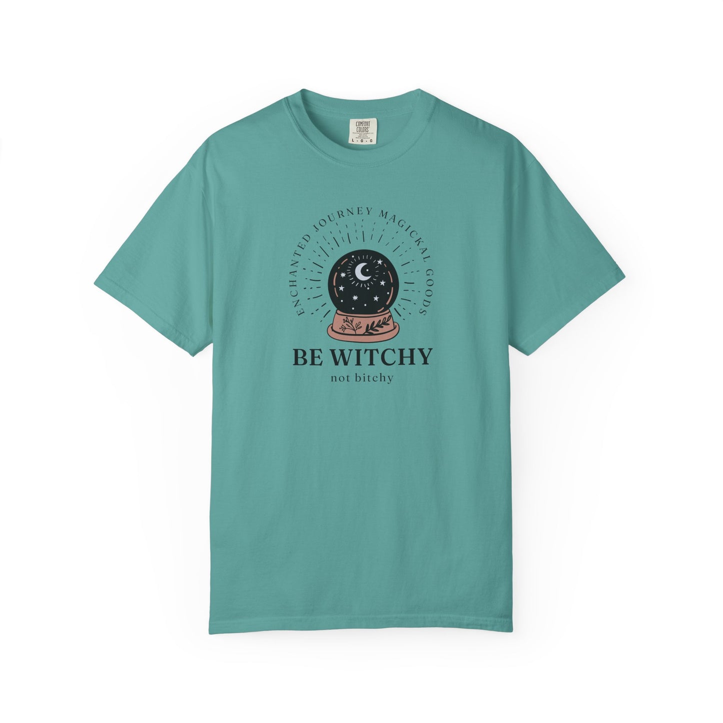 Be Witchy, Not Bitchy T-Shirt