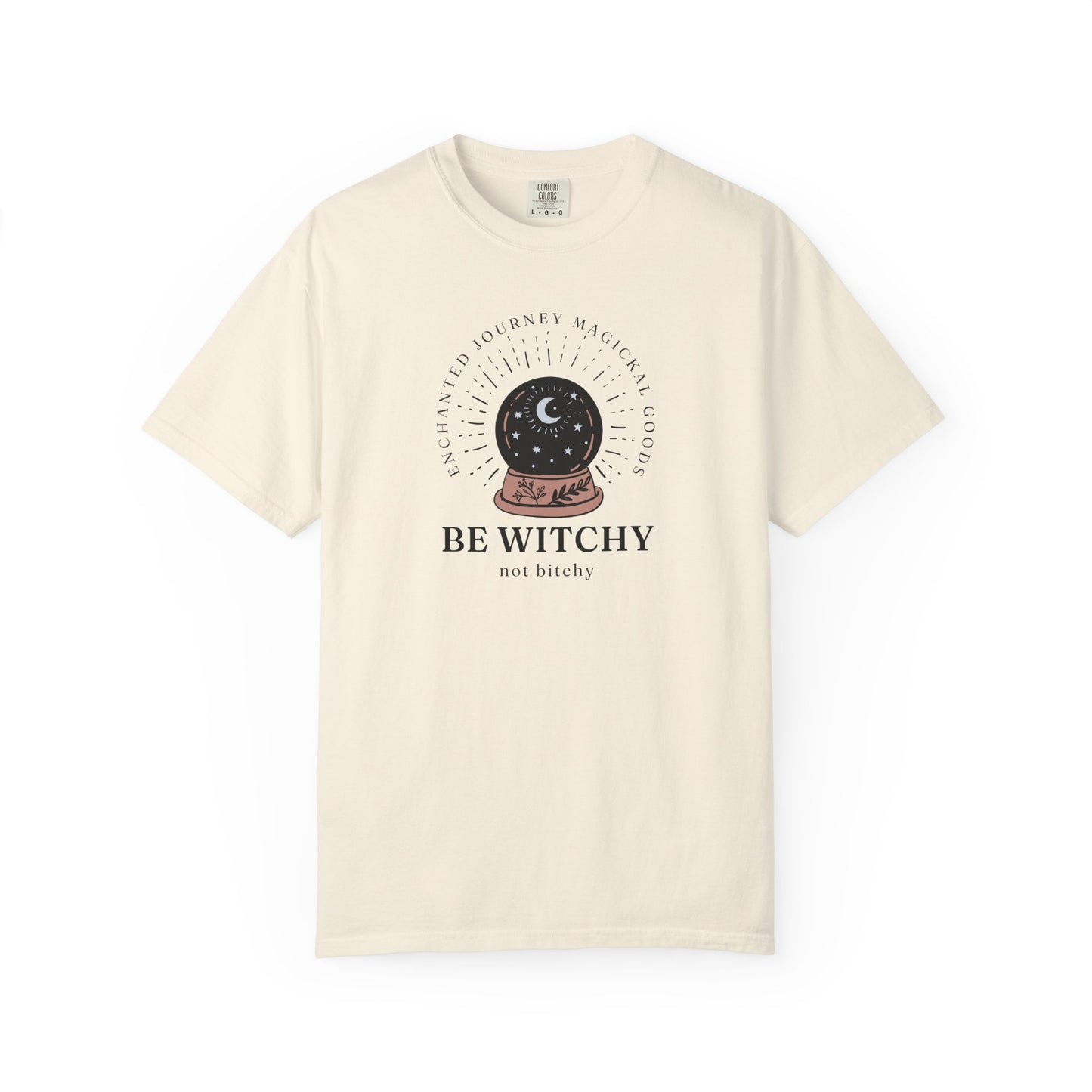 Be Witchy, Not Bitchy T-Shirt