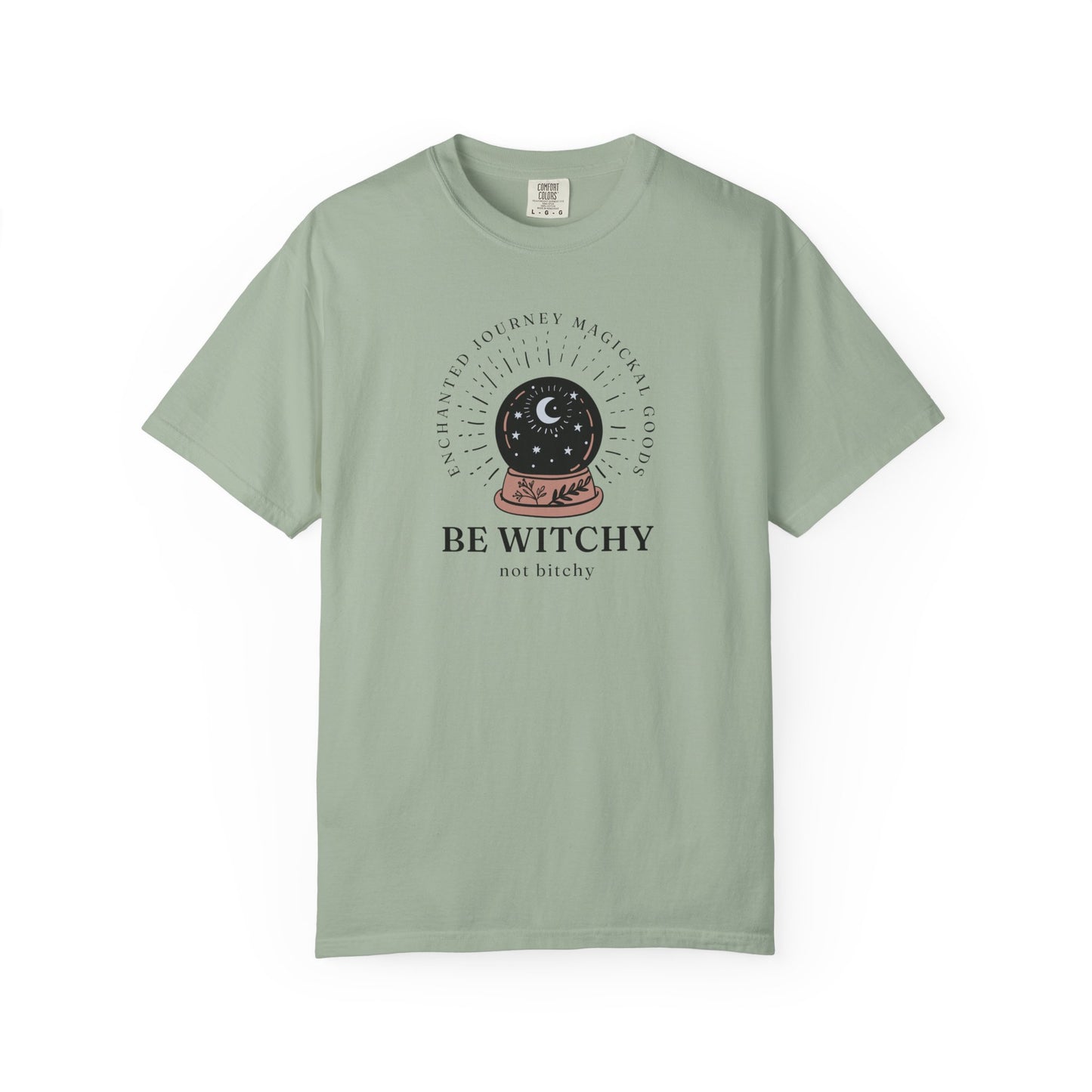 Be Witchy, Not Bitchy T-Shirt