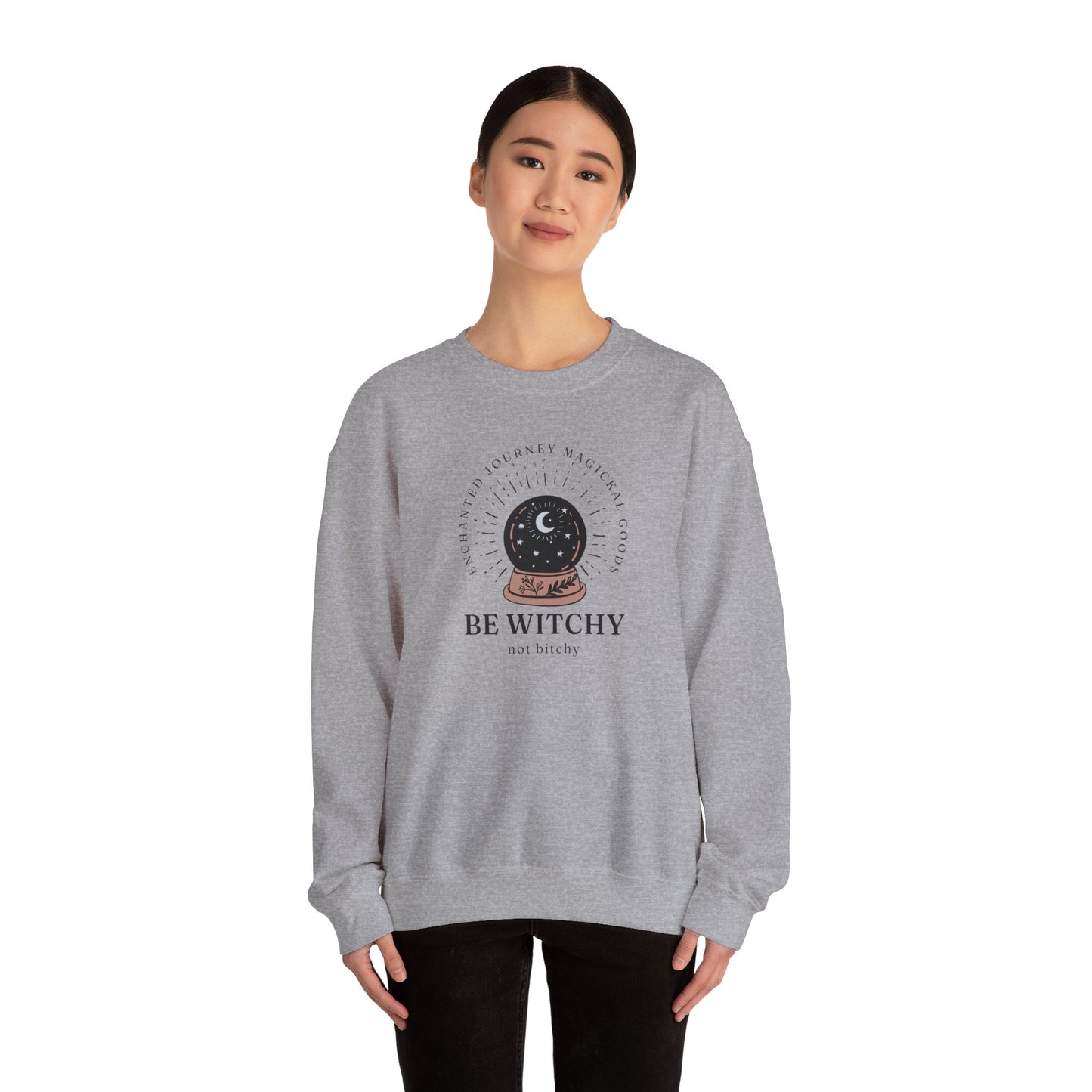 Be Witchy, Not Bitchy Crewneck Sweatshirt