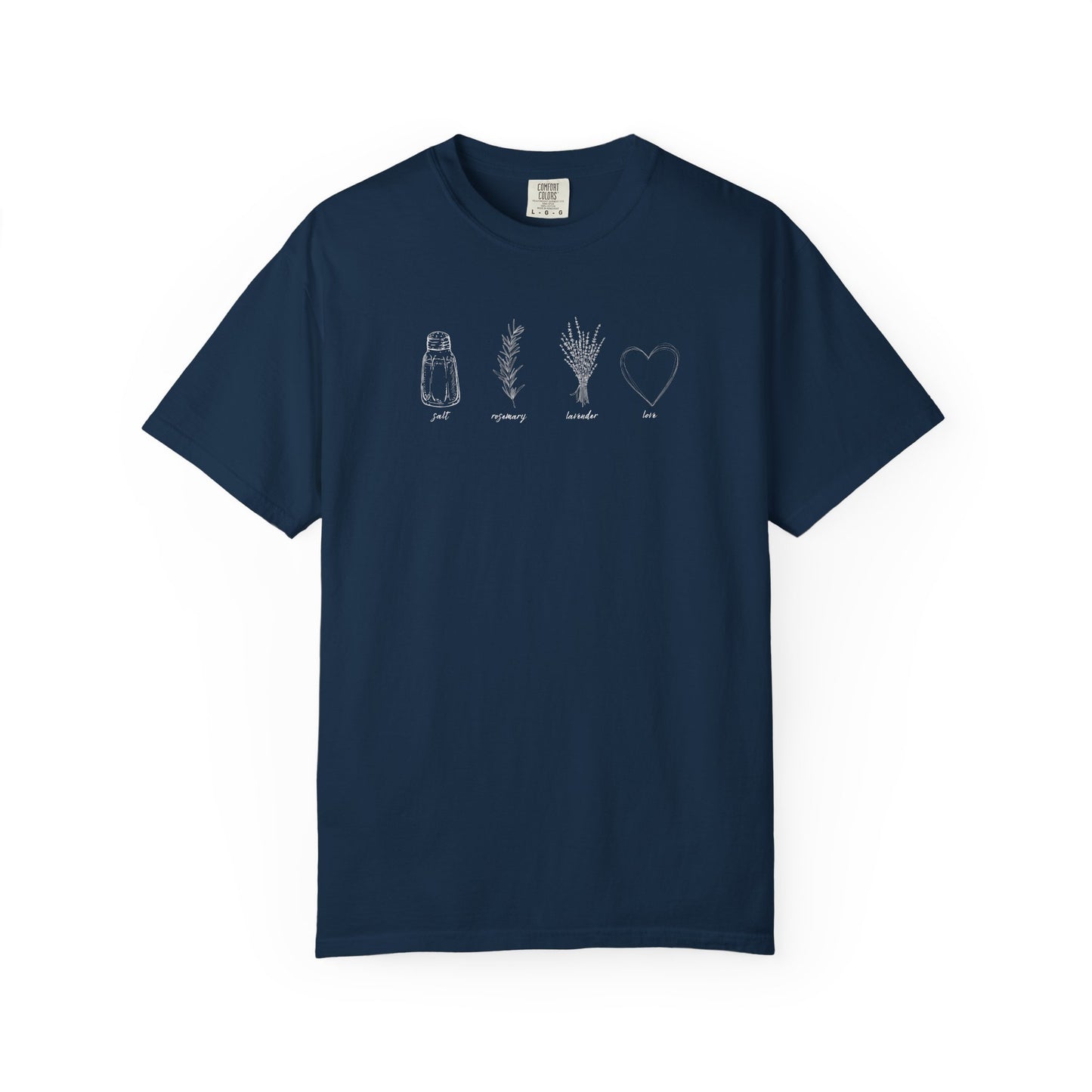 Salt, Rosemary, Lavender & Love T-Shirt