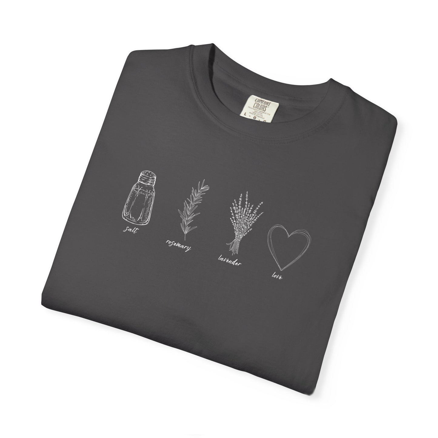 Salt, Rosemary, Lavender & Love T-Shirt