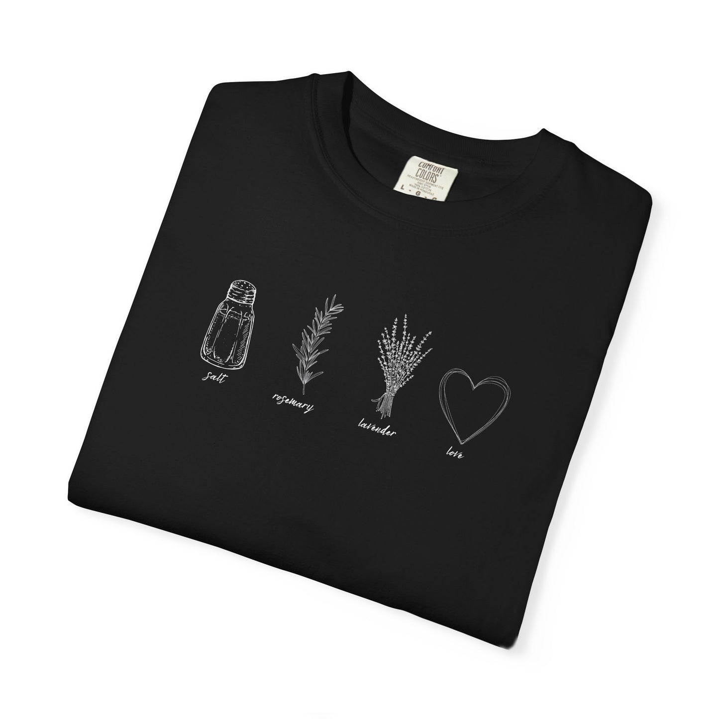 Salt, Rosemary, Lavender & Love T-Shirt