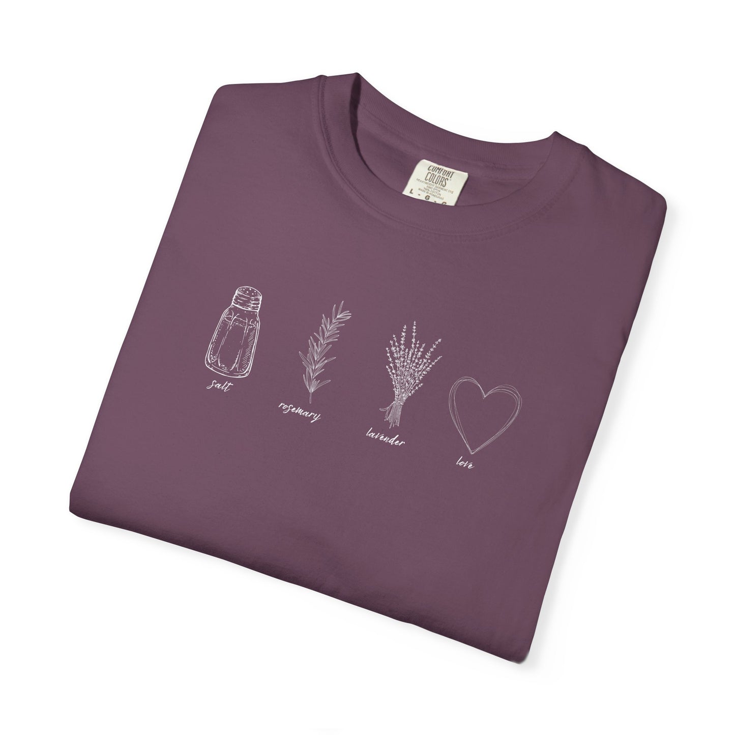 Salt, Rosemary, Lavender & Love T-Shirt