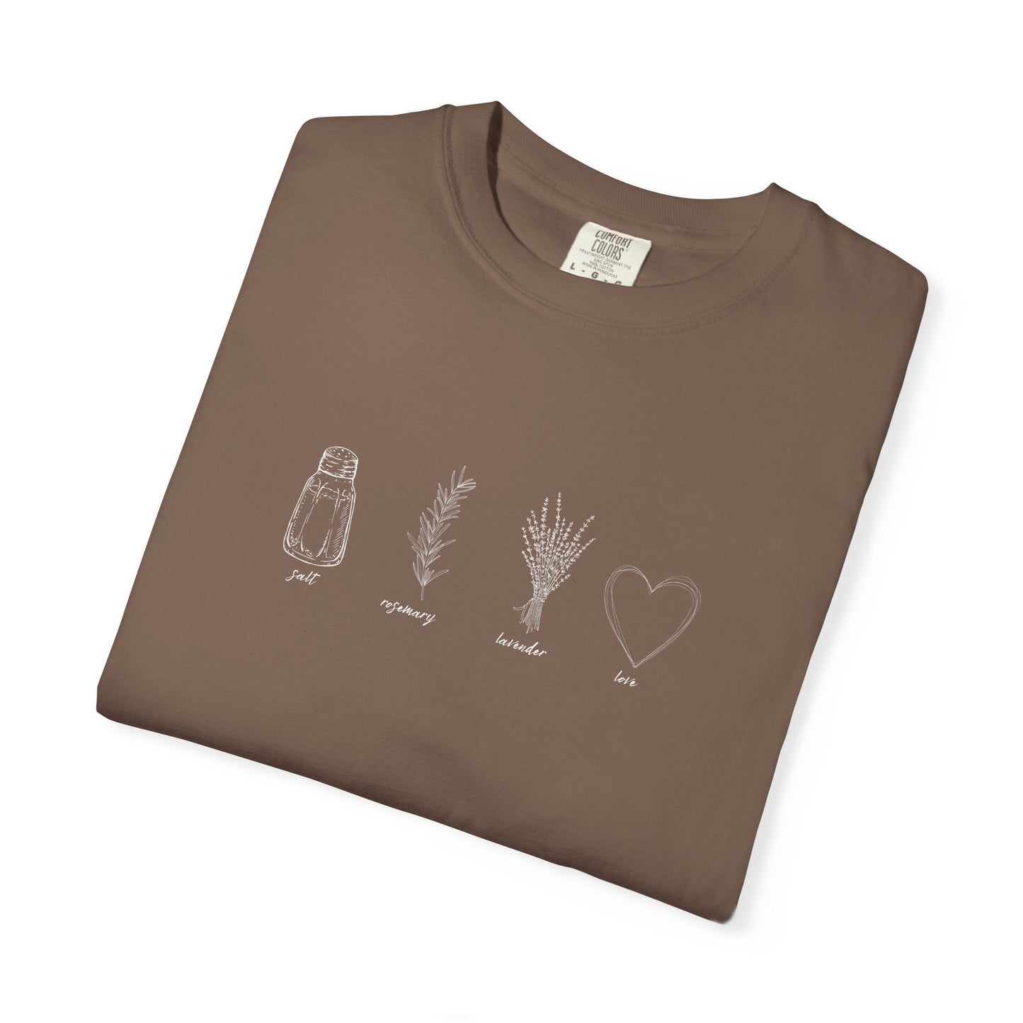 Salt, Rosemary, Lavender & Love T-Shirt