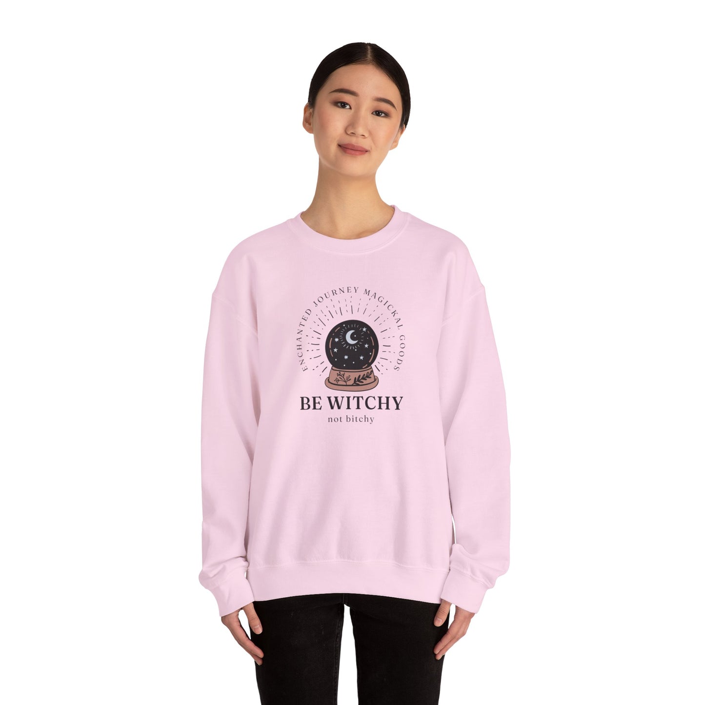 Be Witchy, Not Bitchy Crewneck Sweatshirt