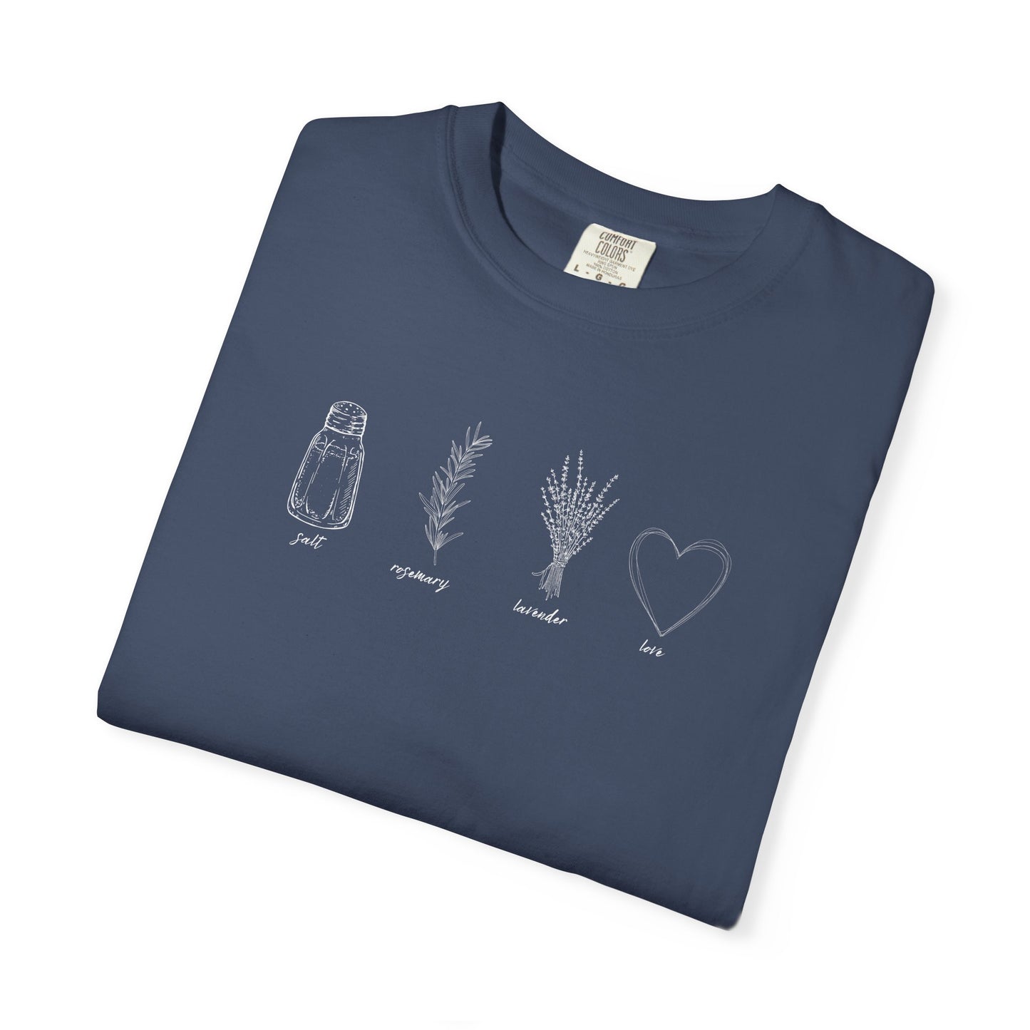 Salt, Rosemary, Lavender & Love T-Shirt